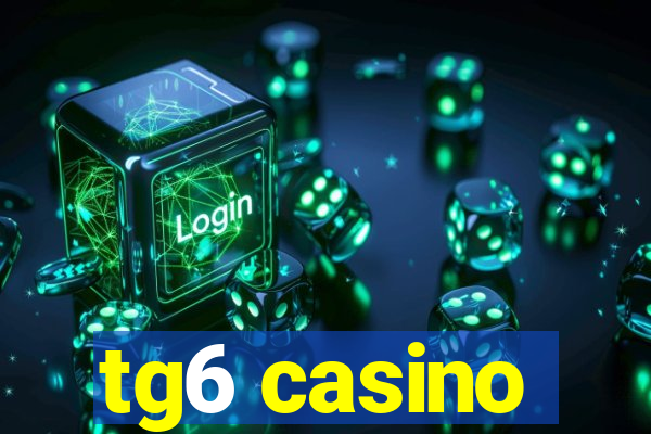 tg6 casino